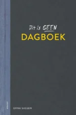 Dit is geen dagboek | 9789025885083 Dit is geen dagboek | 9789025885083