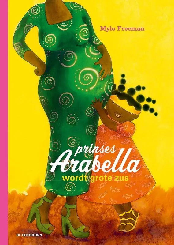 Prinses Arabella wordt grote zus | 9789462912069 Prinses Arabella wordt grote zus