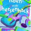 Koen en de hersenhack | 9789463083799