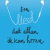 Een lied dat alleen ik kan horen | 9789024587704