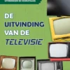 De uitvinding van de televisie | 9789463412490