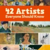 42 Artists Everyone Should Know | 9783791375816