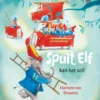 Spuit Elf kan het zelf | 9789025884857 Spuit Elf kan het zelf | 9789025884857