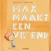 Max maakt een vriend | 9789462913622