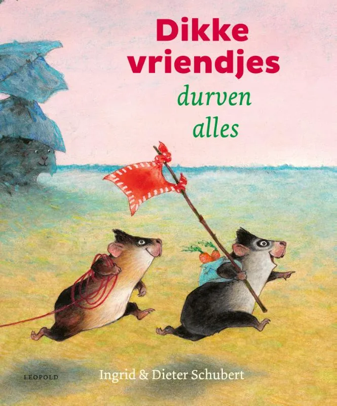 Dikke vriendjes durven alles | 9789025880583 Dikke vriendjes durven alles