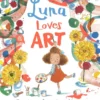 Luna Loves Art | 9781783448425