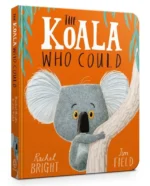 The Koala Who Could Board Book | 9798890632548 The Koala Who Could Board Book | 9798890632548