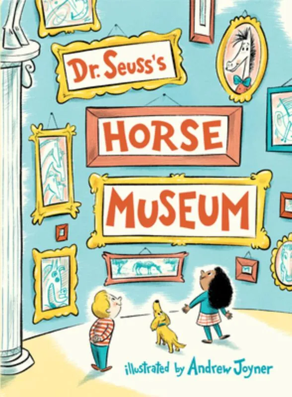 Dr. Seuss's Horse Museum | 9780399559129 Dr. Seuss's Horse Museum
