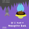 If I had a vampire bat | 9780500653616
