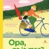 Opa, ga je mee? | 9789047629511