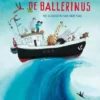 De laatste reis van de Ballerinus | 9789047706717 De laatste reis van de Ballerinus | 9789047706717