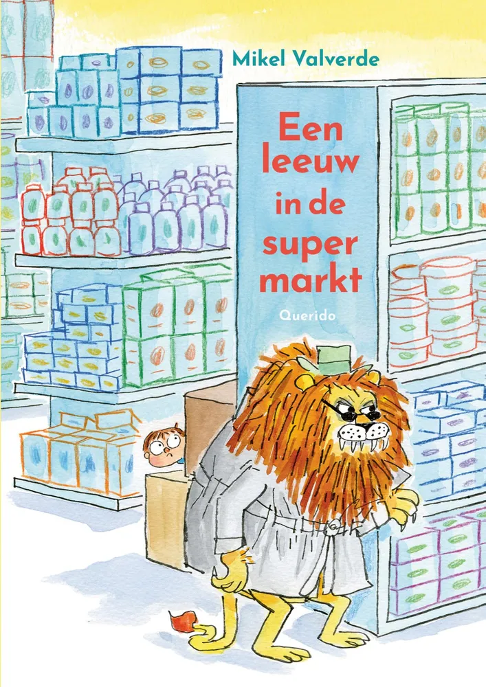 Een leeuw in de supermarkt | 9789045129471 Een leeuw in de supermarkt