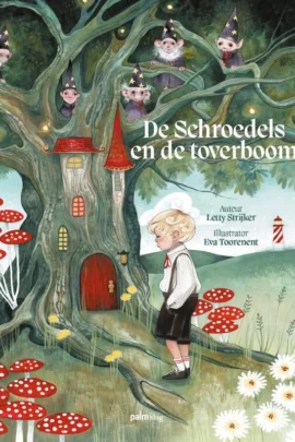 De Schroedels en de toverboom