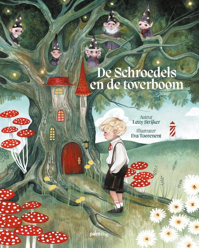 De Schroedels en de toverboom | 9789493059863 De Schroedels en de toverboom