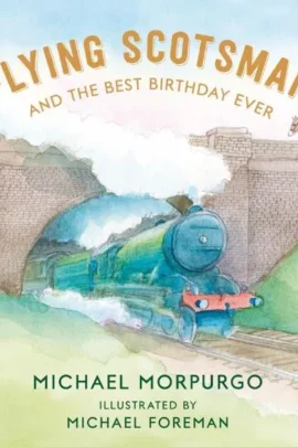 Flying Scotsman and the Best Birthday Ever