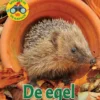 De egel, Speuren in de natuur | 9789465000510