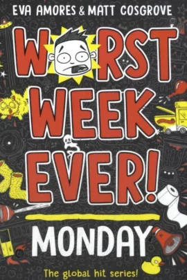 Worst Week Ever! Monday