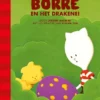 Borre en het drakenei | 9789089220349