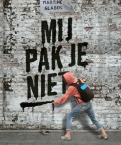 Mij pak je niet