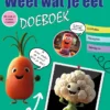 Weet wat je eet Doeboek deel 1 | 9789083430744 Weet wat je eet Doeboek deel 1 | 9789083430744