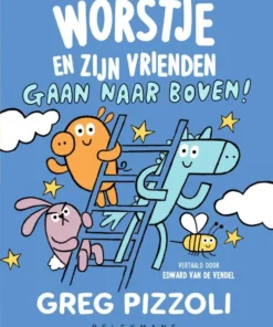 Worstje en zijn vrienden gaan naar boven