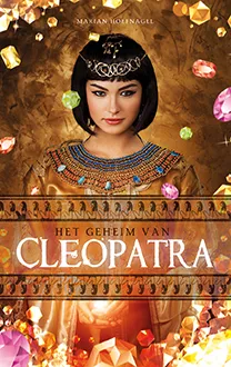 Het geheim van Cleopatra | 9789086963621 Het geheim van Cleopatra