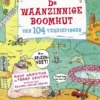 De waanzinnige boomhut van 104 verdiepingen | 9789401441179