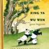 Xing Ya en Wu Wen gaan logeren | 9789047622932