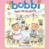 Bobbi naar de bruiloft | 9789464328158
