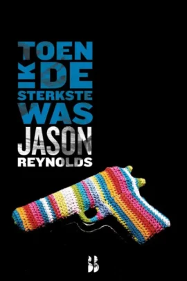 Toen ik de sterkste was