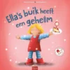 Ella's buik heeft een geheim | 9789090424712 Ella's buik heeft een geheim | 9789090424712