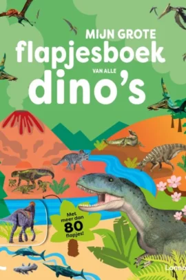 Mijn grote flapjesboek van alle dino's