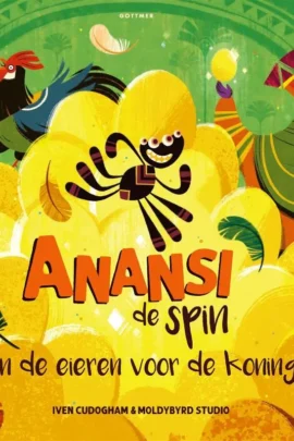 Anansi de spin en de eieren voor de koning