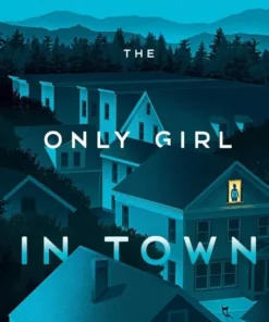 The Only Girl in Town