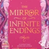 The Mirror of Infinite Endings | 9781399732376 The Mirror of Infinite Endings | 9781399732376