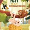 Hay en zijn dierenvrienden | 9789083214528 Hay en zijn dierenvrienden | 9789083214528