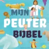 Mijn Peuterbijbel | 9789089121615