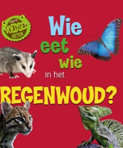 Wie eet wie in het regenwoud?