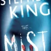 The Mist | 9781442475120 The Mist | 9781442475120