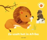 Zo voelt het in Afrika | 9789025771898