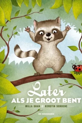 Later als je groot bent