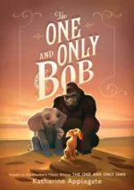 The One and Only Bob | 9780008394127