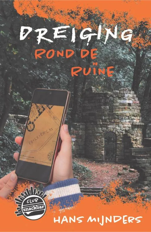 Dreiging rond de ruïne | 9789085435969 Dreiging rond de ruïne