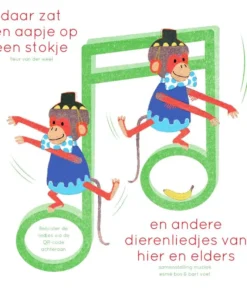 Daar zat een aapje op een stokje en andere dierenliedjes van hier en elders