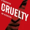 The Cruelty | 9781406373189