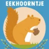 Ik ben het eekhoorntje | 9789493189423