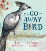 The Go-Away Bird | 9781509843169