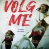 Volg me | 9789025889494 Volg me | 9789025889494