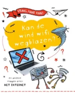 Kan de wind wifi wegblazen? | 9789464394832