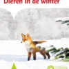 Dieren in de winter | 9789463418904